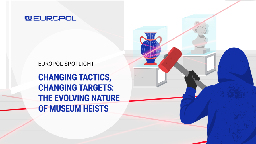 Museum heists turn violent: new Europol report on cultural property theft tactics
