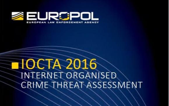The Internet Organised Crime Threat Assessment (IOCTA) 2016
